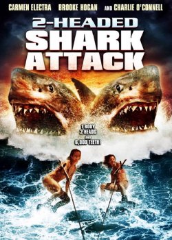 Атака двухголовой акулы / 2-Headed Shark Attack (2012)