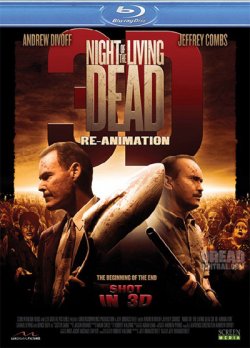 Ночь живых мертвецов 3D: Воскрешение / Night Of The Living Dead Re Animation (2012)