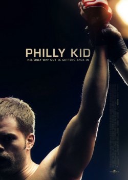 Парень из Филадельфии / The Philly Kid (2012)